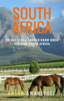 South Africa: 50 Facts You Should Know When Visiting South Africa : Travel Tips, #2