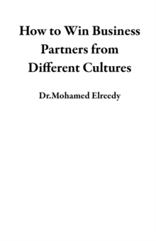 How to Win Business Partners from Different Cultures