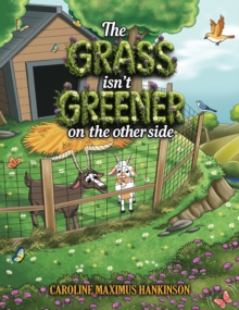 The Grass isnt Greener on the Other Side