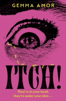ITCH! : The darkly feminist horror novel crawling under your skin...