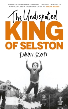 The Undisputed King of Selston : Captivating and deeply moving Richard Coles