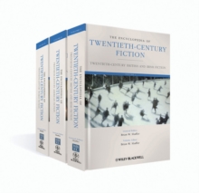 The Encyclopedia of Twentieth-Century Fiction, 3 Volume Set