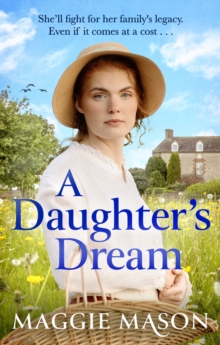 A Daughter's Dream : an emotional, heartwarming new saga novel for 2026, perfect for fans of Rosie Goodwin and Katie Flynn