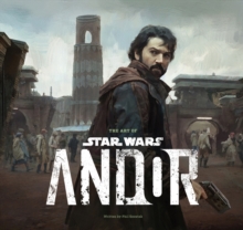 The Art of Star Wars: Andor (The Complete Series)