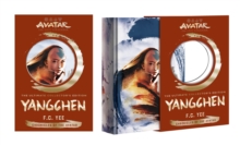 Avatar: The Last Airbender: The Yangchen Novels Ultimate Collector's Edition : The Dawn of Yangchen and The Legacy of Yangchen