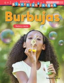 Diversion y juegos : Burbujas: Suma y resta (Fun and Games: Bubbles: Addition...)