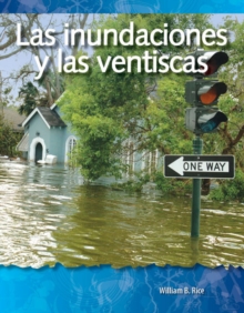 Las inundaciones y las ventiscas (Floods and Blizzards)