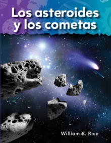 Los asteroides y los cometas (Asteroids and Comets)