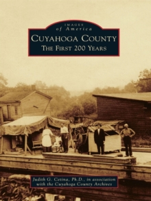 Cuyahoga County : The First 200 Years