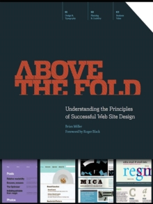 Above the Fold : Understanding the Principles of Successful Web Site Design