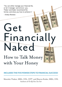 Get Financially Naked : How to Talk Money with Your Honey