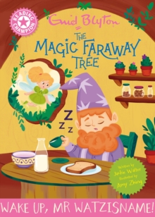 Jackie Walter Reading Champion: Magic Faraway Tree: Wake Up, Mr Watzisname in White