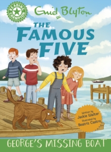 Reading Champion: The Famous Five: George's Missing Boat : Green Band 5