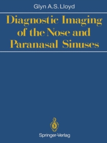 Diagnostic Imaging of the Nose and Paranasal Sinuses