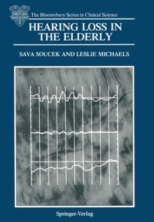 Hearing Loss in the Elderly : Audiometric, Electrophysiological and Histopathological Aspects