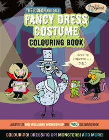 The Pigeon and Pals Fancy Dress Costume Colouring Book
