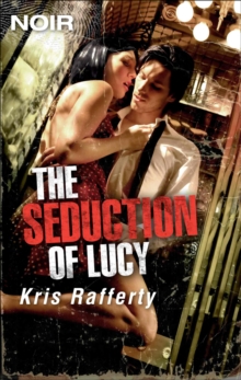 The Seduction of Lucy