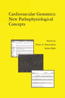 Cardiovascular Genomics: New Pathophysiological Concepts : Proceedings of the 2001 European Science Foundation Workshop in Maastricht
