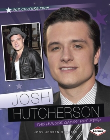 Josh Hutcherson : The Hunger Games' Hot Hero
