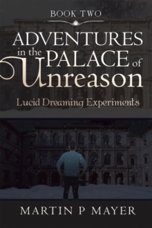 Adventures In The Palace of Unreason : Book Two