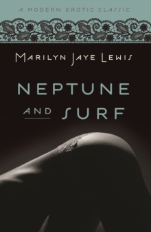 Neptune and Surf (Modern Erotic Classics) : (Blue Moon)