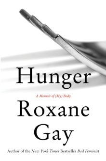 hunger roxane gay tour