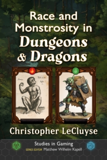 Race and Monstrosity in Dungeons & Dragons