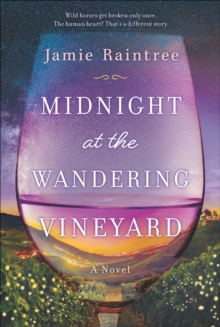 Midnight at the Wandering Vineyard : A Novel