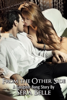 From the Other Side: Gangster Bang 2 : Gangster Bang, #2
