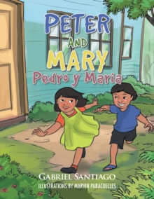 Peter and Mary : Pedro Y Maria