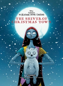 Tim Burton's The Nightmare Before Christmas: The Shiver Of Christmas Town