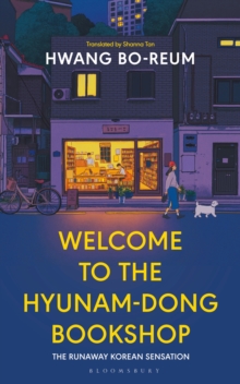 Welcome to the Hyunam-dong Bookshop : The heart-warming Korean sensation