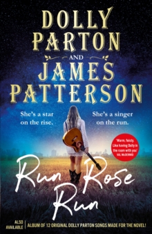Run Rose Run : The most eagerly anticipated novel of 2022: Dolly Parton:  9781529135671: hive.co.uk