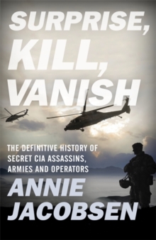 surprise kill vanish by annie jacobsen