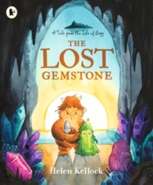 The Lost Gemstone: A Tale from the Isle of Begg : A charming, cosy picture book story about courage and friendship set on an enchanted Scotland-inspired island