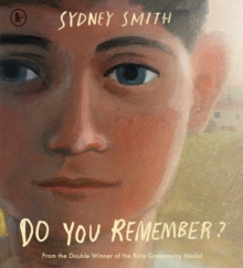 Do You Remember? : A breathtaking and uplifting story of moving home, making memories and parental separation from the winner of the Hans Christian Andersen Award for Illustration and two-time winner