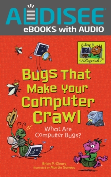 Bugs That Make Your Computer Crawl : What Are Computer Bugs?