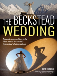 Beckstead Wedding : Dynamic Composition Skills From One of the World's Top-Ranked Photographers