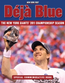 Deja Blue : The New York Giants' 2011 Championship Season