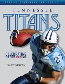 Tennessee Titans : Celebrating the First Ten Years
