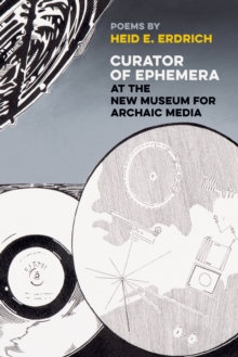Curator of Ephemera at the New Museum for Archaic Media