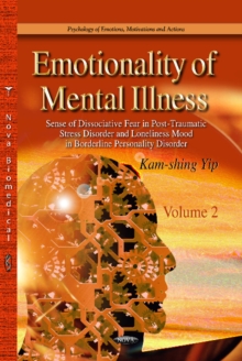Emotionality of Mental Illness : 2 Volume Set