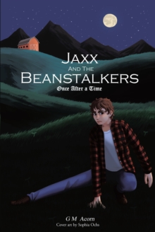 Jaxx and The Beanstalkers : Once After a Time