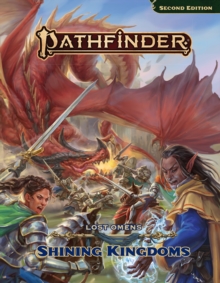 Pathfinder Lost Omens Shining Kingdoms (P2) - Hardback