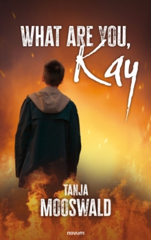 What are you, Kay