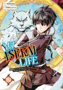 My Isekai Life 23: I Gained a Second Character Class and Became the Strongest Sage in the World!