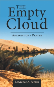 Empty Cloud : Anatomy of a Prayer