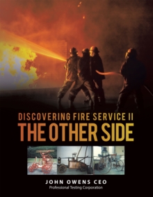Discovering Fire Service Ii the Other Side