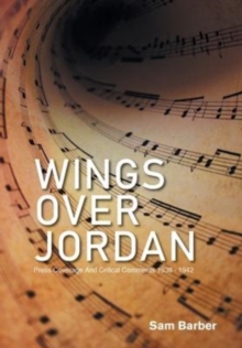 Sam Barber Wings over Jordan: Press Coverage & Critical Comments 1938