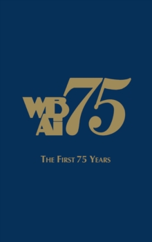 WBAI : The First 75 Years